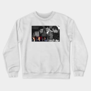 Goodfellas 2 Crewneck Sweatshirt